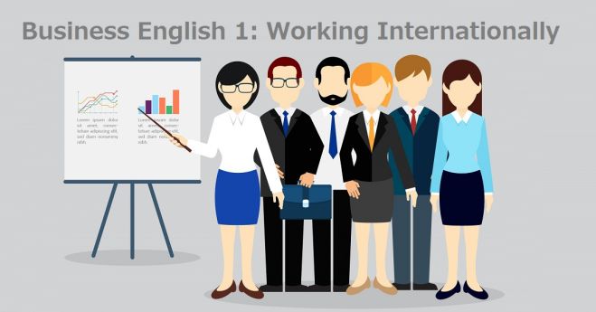 Business English 1: Working Internationally