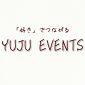 YUJU EVENTS